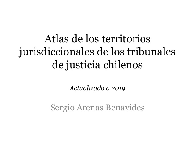 atlas-de-los-territorios-jurisdiccionales-de-los-tribunales-chilenos-actualizado-a-2019-1-638