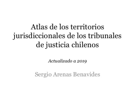 atlas-de-los-territorios-jurisdiccionales-de-los-tribunales-chilenos-actualizado-a-2019-1-638