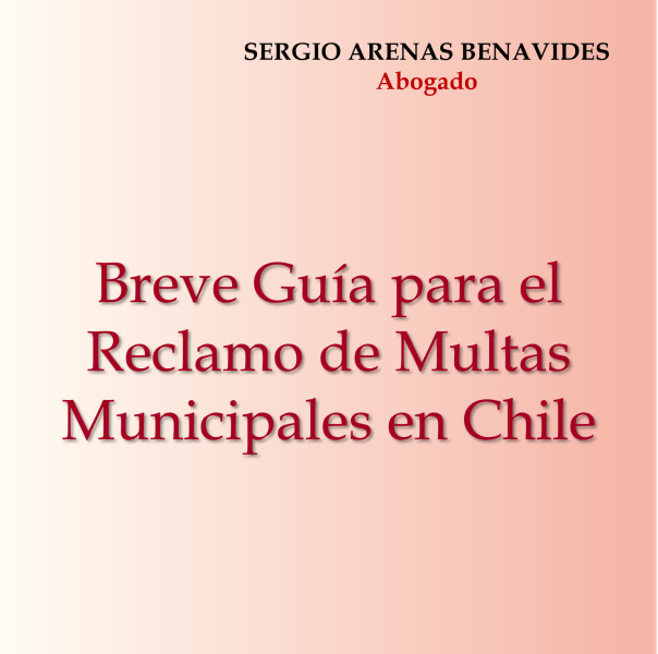 Breve Guía Reclamo Multas Municipales - Abogado Linares Chile